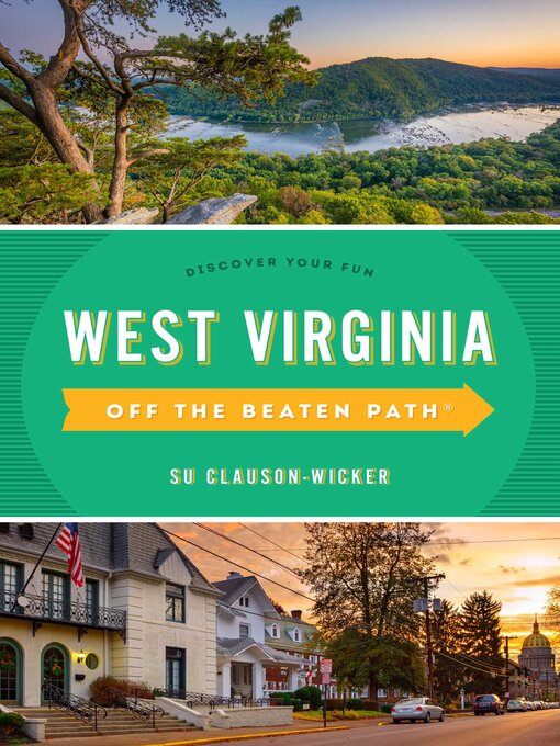 Title details for West Virginia Off the Beaten Path® by Su Clauson-Wicker - Available